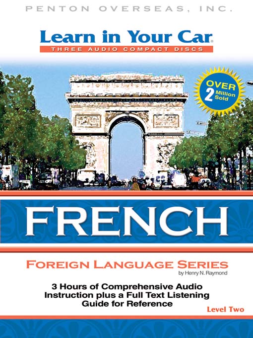 Title details for Learn in Your Car French Level Two by Henry N. Raymond - Available